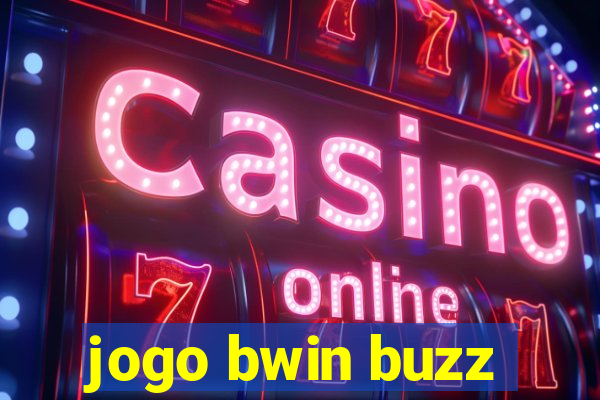 jogo bwin buzz